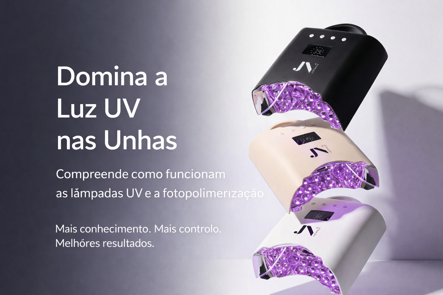 UV Light Mastery – Controlo Total da Polimerização